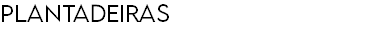 PLANTADEIRAS